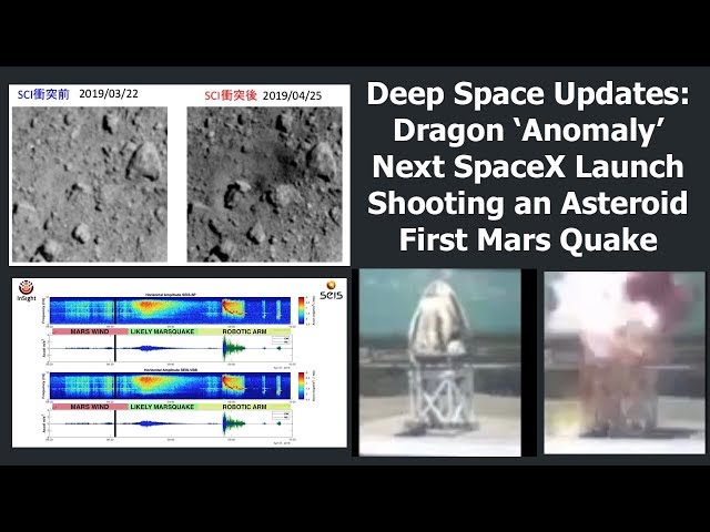 Deep Space Updates - SpaceX, Hayabusa Shoots an Asteroid, Mars Quakes - April 26th