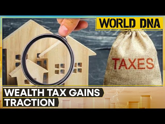 Wealth Tax could fund climate change and poverty? | World News | WION World DNA
