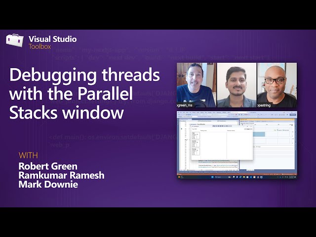 Debugging threads with the Parallel Stacks window