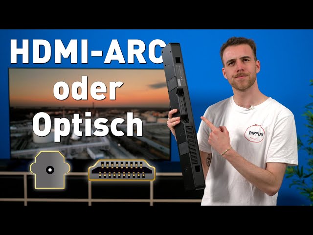 HDMI ARC oder Optisch? - Was du wirklich brauchst
