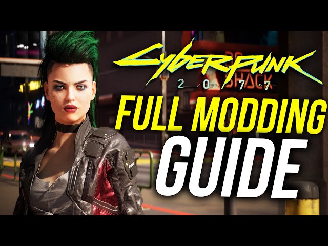 Cyberpunk 2077 FULL Beginners Modding Guide! (2024)