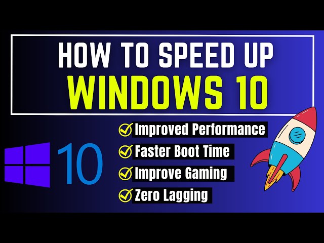 How to Speed Up Windows 10 Performance - (6 Effective Ways)