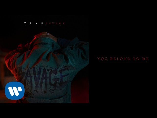Tank - You Belong To Me [Official Audio]