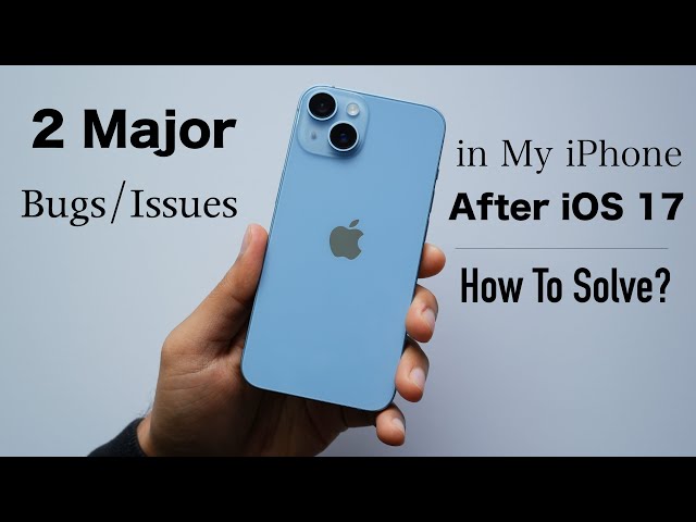 iOS 17 Bugs! Irritating.. How To Fix? (HINDI)