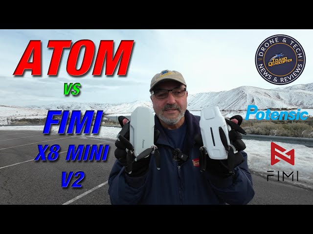 Fimi X8 Mini v2 vs Potensic Atom - A Video Comparison Drone Shootout