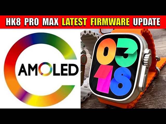 HK8 Pro Max AMOLED Apple Watch ULTRA Clone - Firmware Update