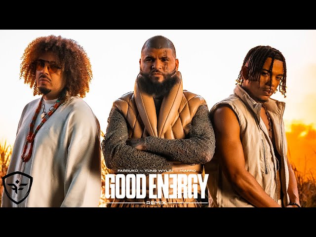 Farruko, Yung Wylin & Maffio - Good Energy Remix (Official Video)