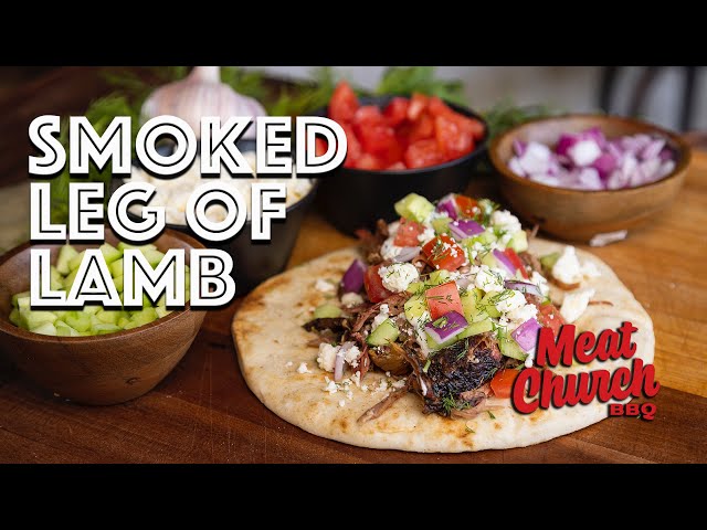 Smoked Leg of Lamb & a Gyro with Homemade Tzatziki Sauce