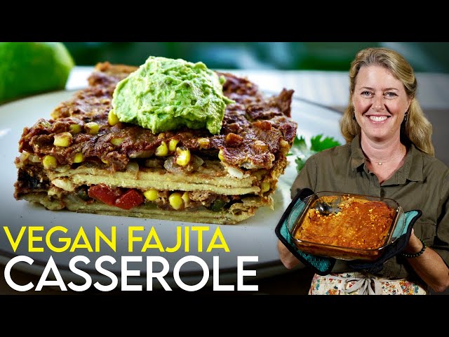 Plant-Based Fajita Casserole 😋 Healthy Vegan Comfort Food!