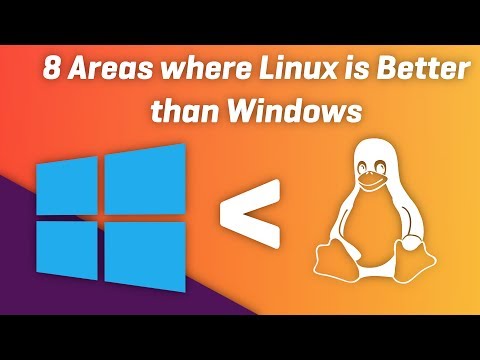 8 Areas where Linux is BETTER than Windows 10