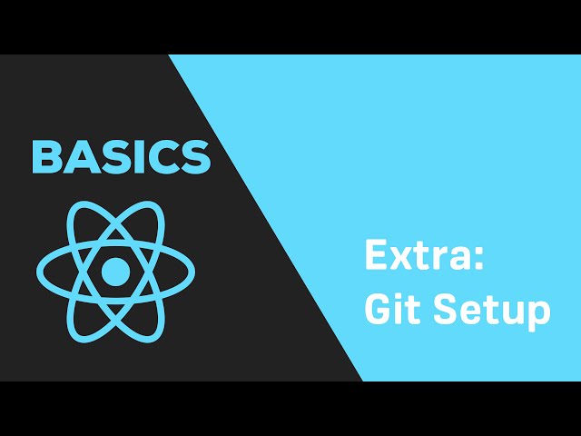 ReactJS Basics - #2.5 Set up Git