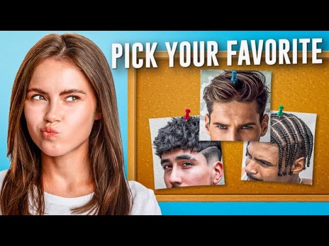 Asking girls to rate men’s hairstyles from best to worst