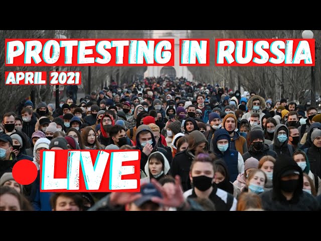 PROTESTS IN MOSCOW RUSSIA 2021