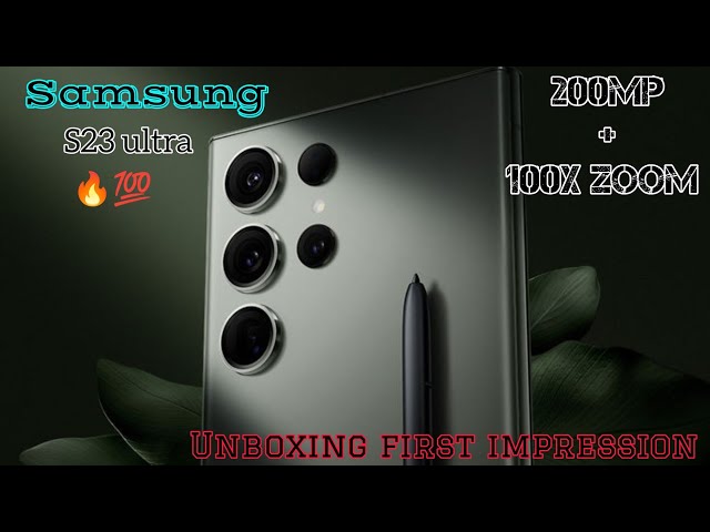 New Samsung S23 ultra || Unbox and Faster review || 200MP camera+ 100x Zoom || 🤯#trending