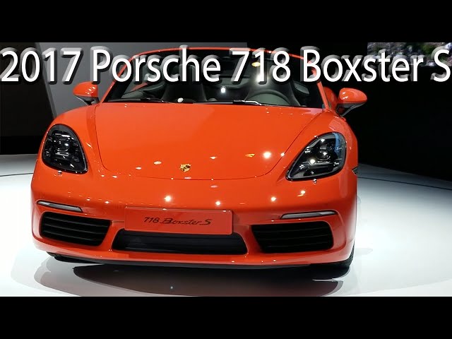 2017 Porsche 718 Boxster S Quick Look