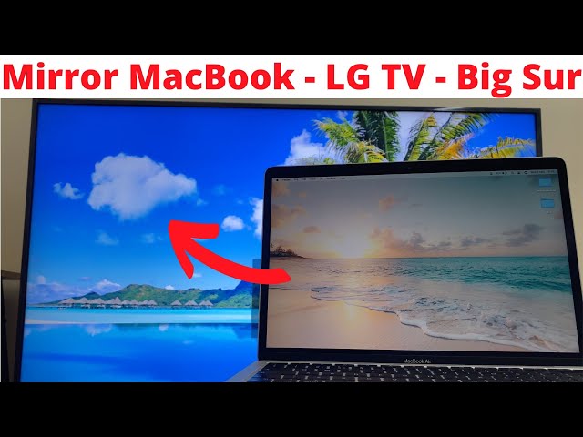 Connect MacBook Big Sur To LG Smart TV - How To