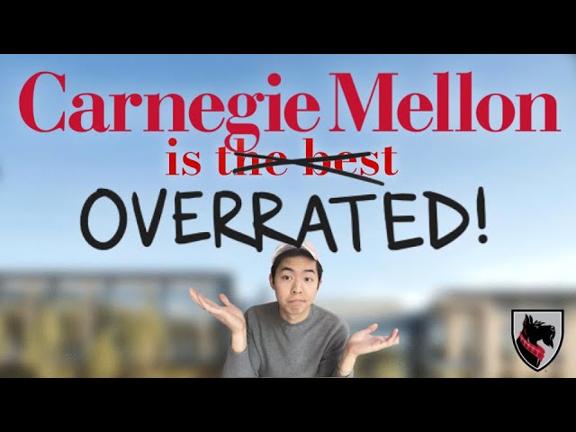 Carnegie Mellon is OVERRATED - Here's Why