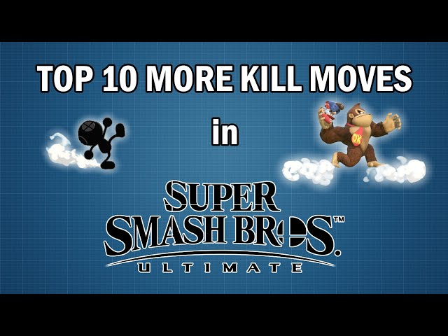 10 MORE of the BEST Kill Moves in Smash Ultimate!