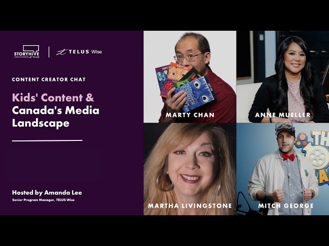 Kids Content & Canada's Media Landscape: STORYHIVE Content Creator Chat