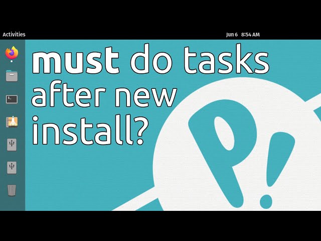 5 Things You MUST DO after Installing Pop!_OS