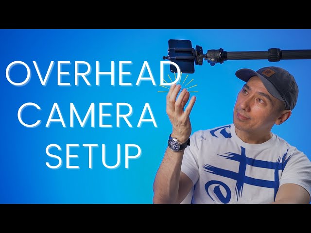 Overhead Camera Rig. Cheap Options