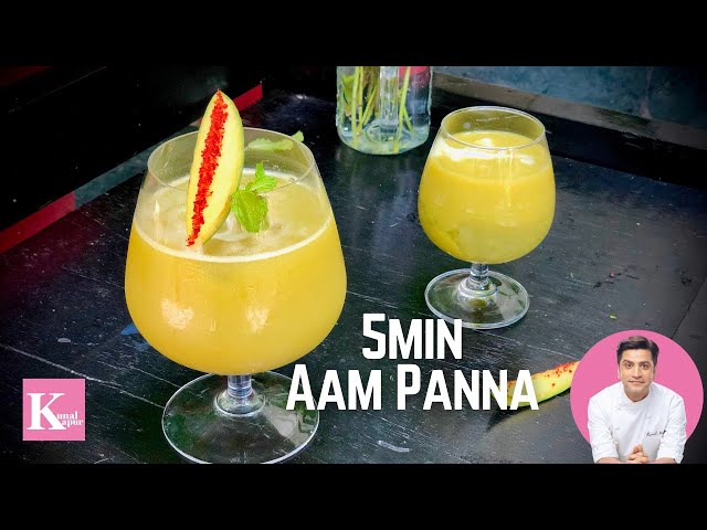 5 Mins Instant Aam Panna | आम पन्ना | No Cooking Kunal Kapur Recipes | Aam Jhora | Raw Mango Drink