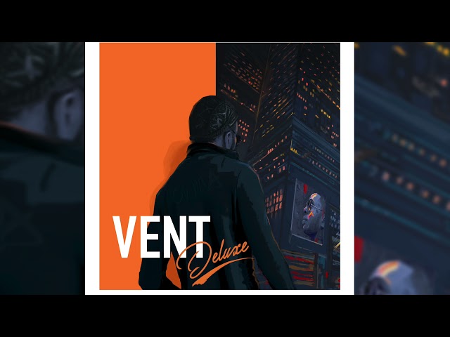 VENT DELUXE - THE COMPLETE ALBUM (OFFICIAL STREAM)