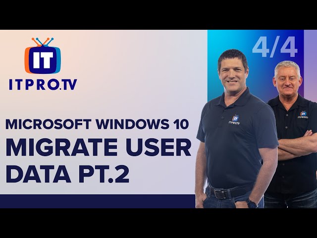 Microsoft Windows 10 (MD-100) Migrate User Data Pt.2 | First 3 For Free
