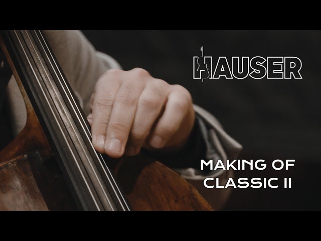 HAUSER - Making Of - CLASSIC II