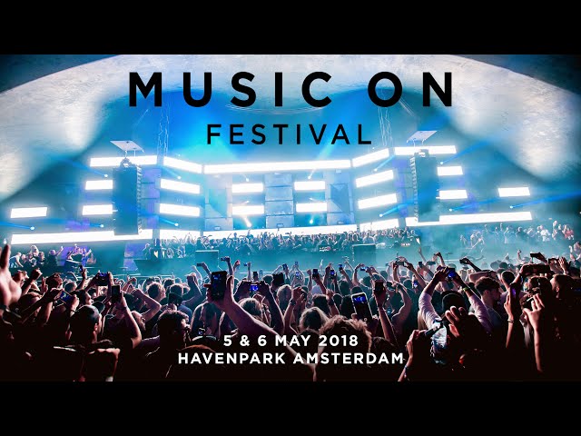MUSIC ON FESTIVAL 2018 • Aftermovie