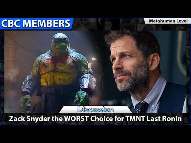 Zack Snyder the WORST Choice for TMNT Last Ronin MEMBERS - KC