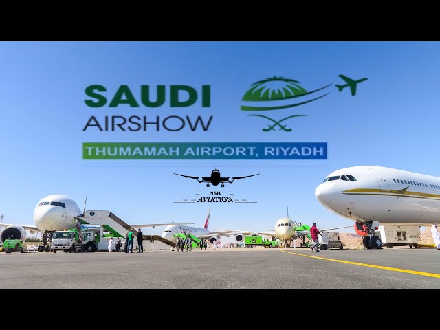 Saudi Air Show 2019 | Static Display & Air Show | B777, A380, F15, IL76, SSJ100 & More |