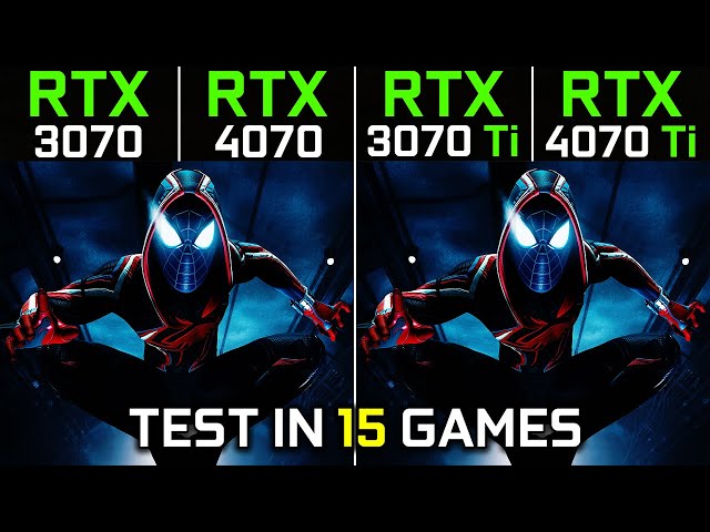 RTX 3070 vs RTX 4070 vs RTX 3070 Ti vs RTX 4070 Ti | Test in 15 Games | Which One Is Better? 🤔 2023