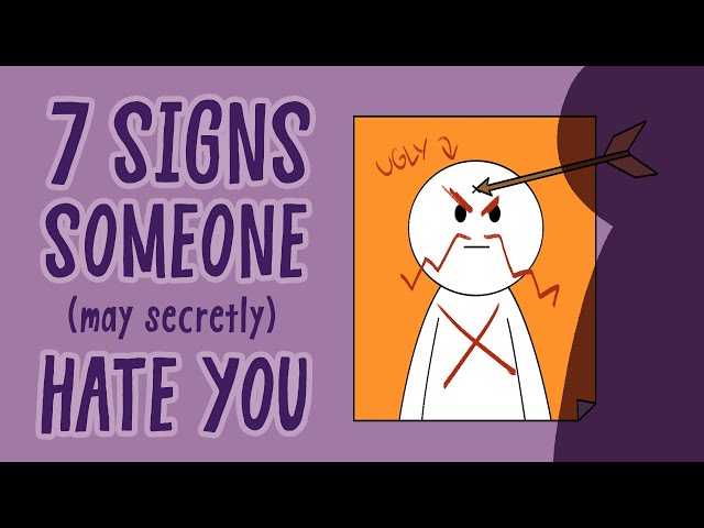 7 Signs Someone Secretly Hates You