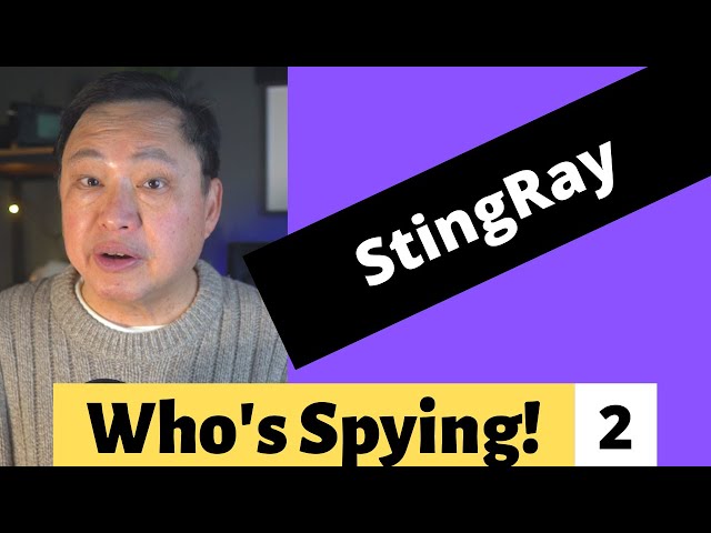 Stingray (IMSI Catcher) - Who's Spying on Your Phone - Part 2