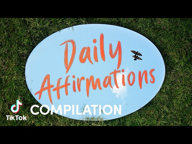 Daily Affirmations | Compilation | TikTok