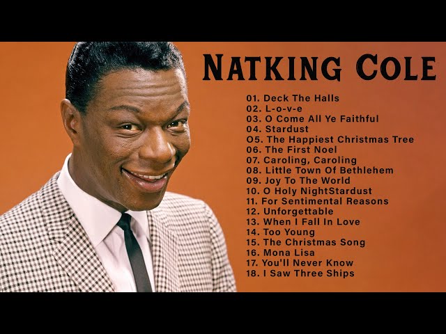 Nat King Cole The Very Best Of Nat King Cole Greatest Hits 2024 Nat King Cole Collection