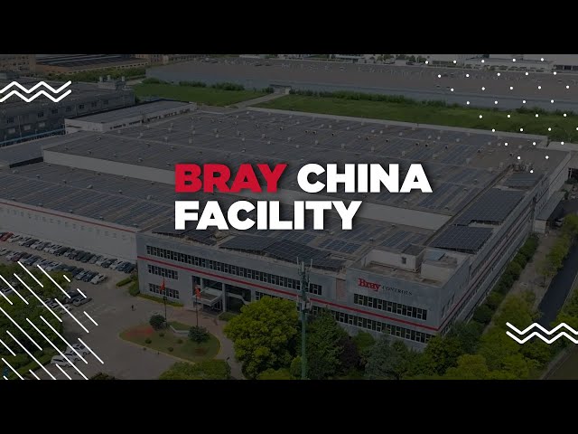 Inside Look at Bray China Facilities | Bray