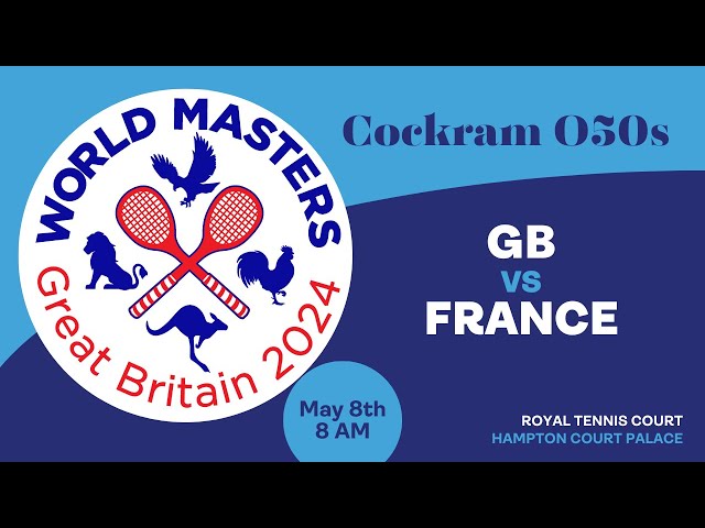 Real Tennis World Masters 2024 - Cockram O50s - Great Britain vs France