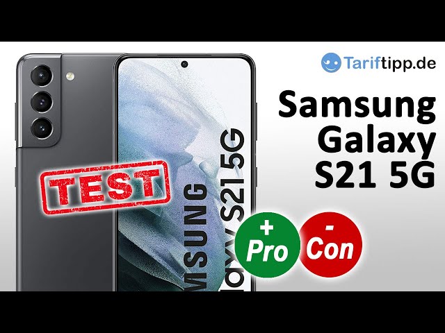 Samsung Galaxy S21 5G | Test (deutsch)