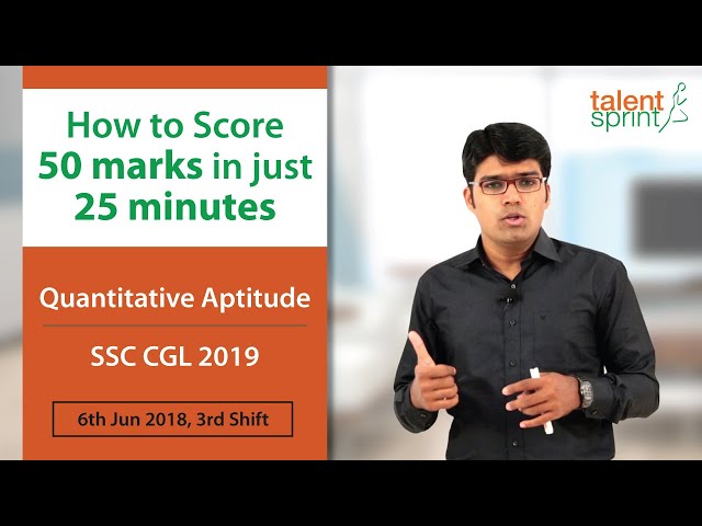 Score 50 marks in just 25 minutes | Quantitative Aptitude | Session - 5 | SSC CGL 2019 |TalentSprint