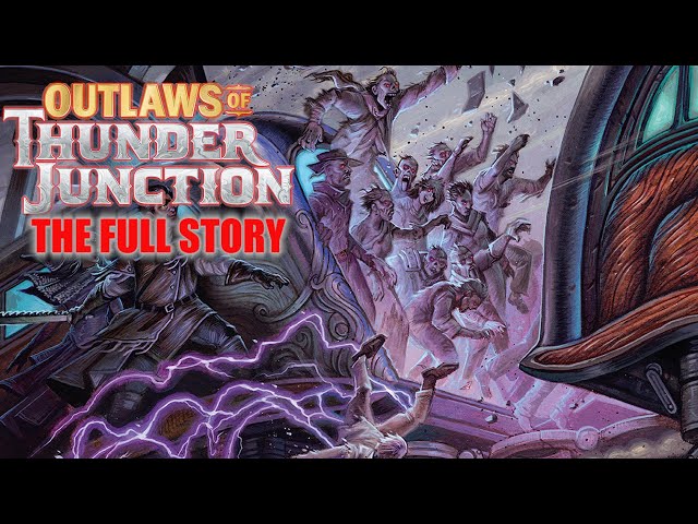 Outlaws Of Thunder Junction - Full Story - Magic: The Gathering Lore - Part 5