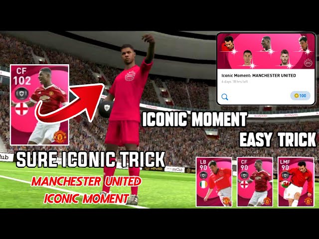 Trick To Get Iconic Rashford And Other Iconic From Iconic Moment Manchester United | Pes 2021 Mobile