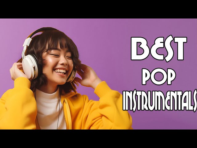 Best Pop Instrumentals | Over 3 Hours | Focus Mix