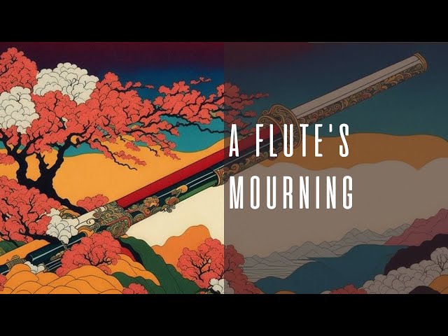 A Flute's Mourning