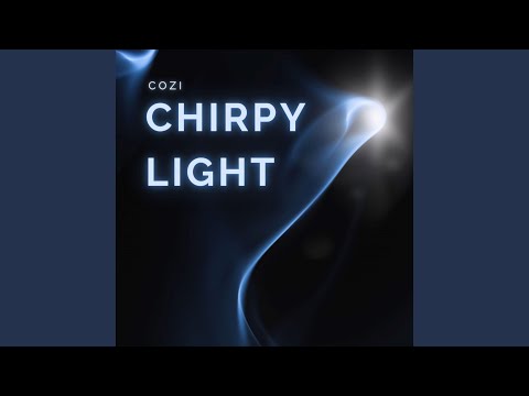 Chirpy Light