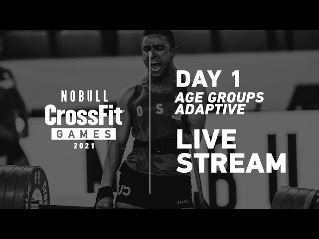 Tuesday: Day 1, Age Group and Adaptive Events — 2021 NOBULL CrossFit Games