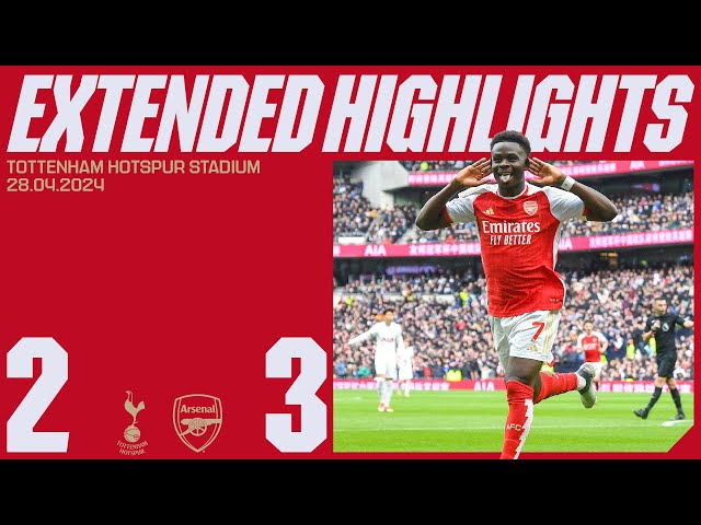 EXTENDED HIGHLIGHTS | Tottenham Hotspur vs Arsenal (2-3) | Saka & Havertz on target | Premier League