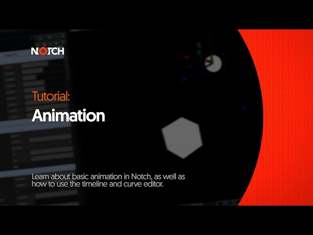 Animation - (Notch Basics 002)