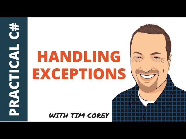 Handling Exceptions in C# - When to catch them, where to catch them, and how to catch them